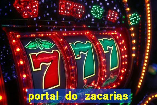 portal do zacarias mais 18